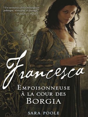 cover image of Francesca, Empoisonneuse à la cour des Borgia